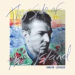 Album Cover: Hamilton Leithauser, This Side of the Island, showing an illustrated picture of the singer.