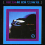 Cover: Oscar Peterson, Night Train. Features a picture of a train in motion.